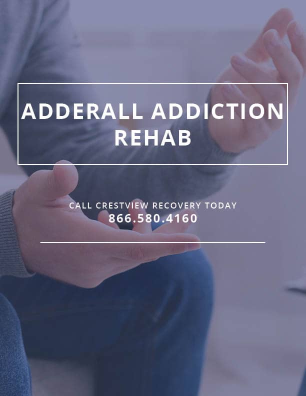 Crestview Recovery ADDERALL ADDICTION REHAB
