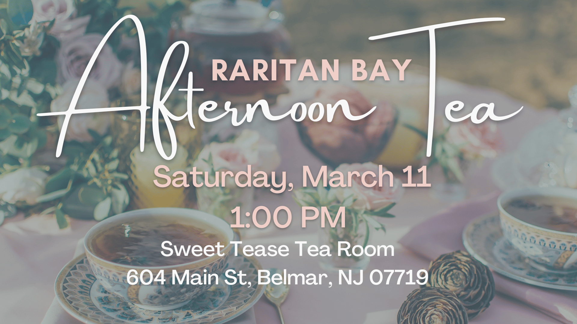 Raritan Bay Afternoon Tea