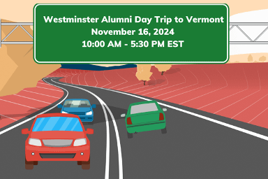 Westminster Alumni Day Trip to Vermont