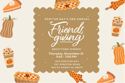 Raritan Bay’s 2nd Annual Friendsgiving Gratitude Dinner